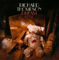 Richard Thompson : Dream Attic
